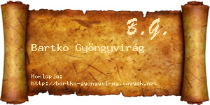Bartko Gyöngyvirág névjegykártya